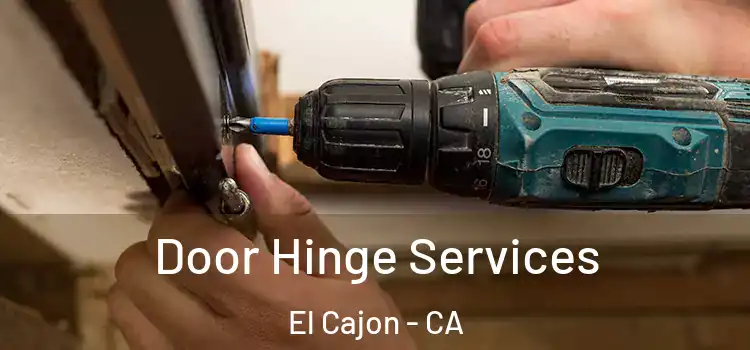 Door Hinge Services El Cajon - CA